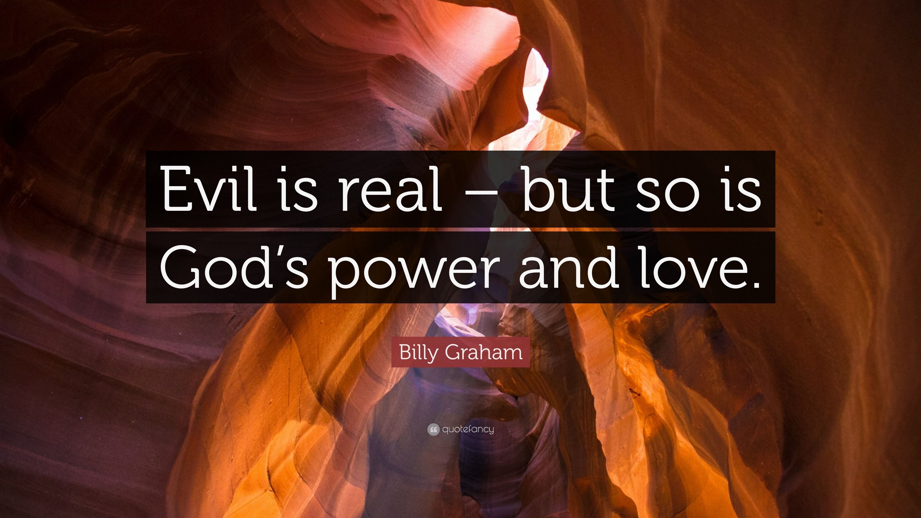 3840x2160 Billy Graham Quote: “Evil is real