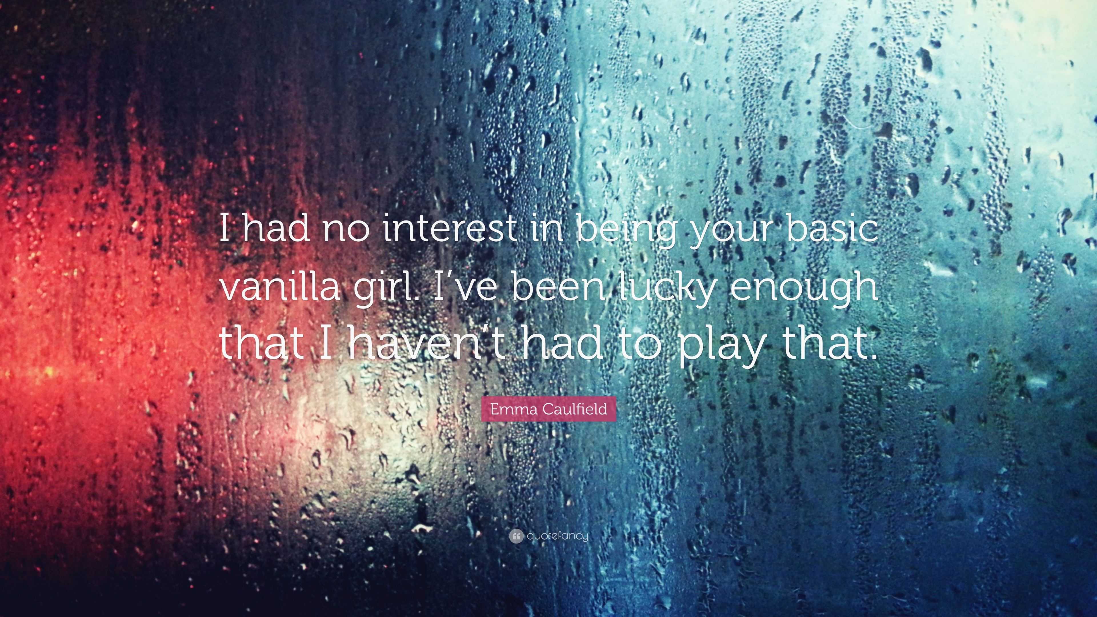 3840x2160 Emma Caulfield Quote: “I had no interest in being your basic vanilla girl. I've been