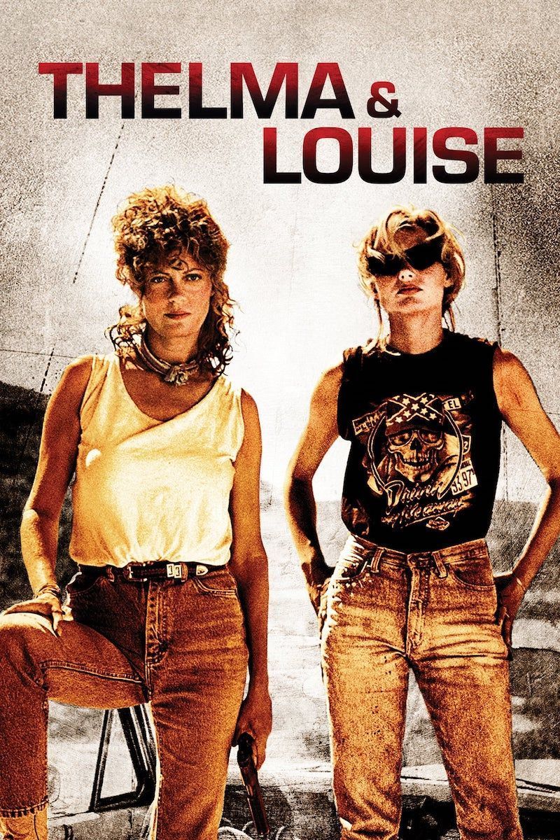 800x1200 THELMA & LOUISE (1991) • Frame Rated