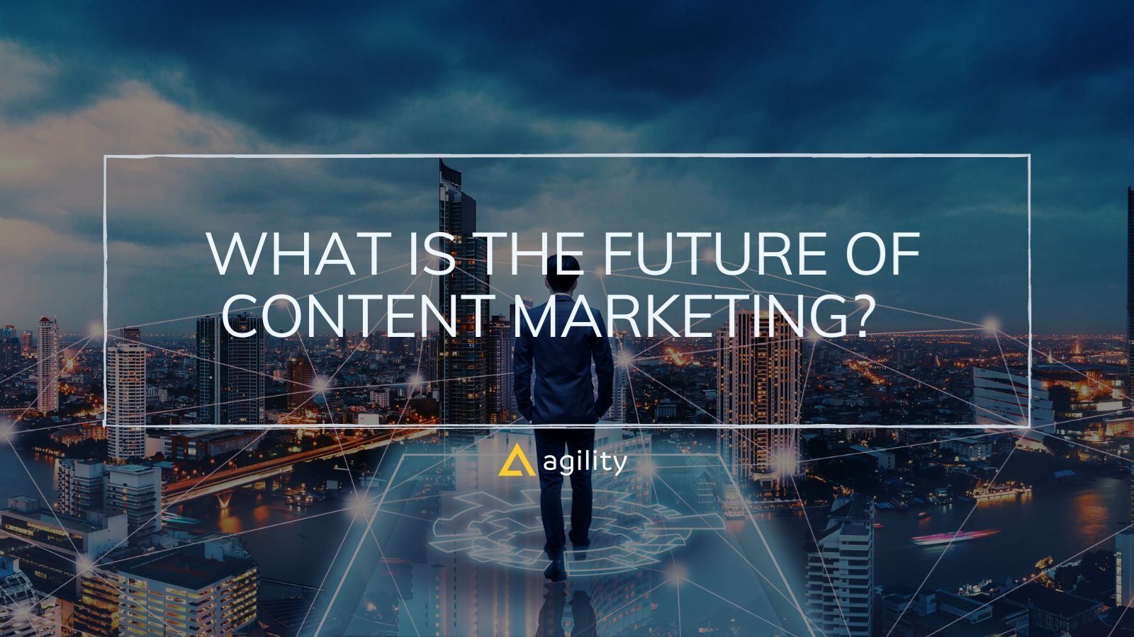 1600x900 What is The Future of Content Marketing?