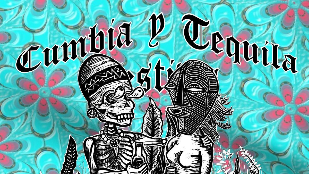 1200x675 Cumbia y Tequila: Puras Cumbias, Roxanne's, Long Beach, September 17 2023