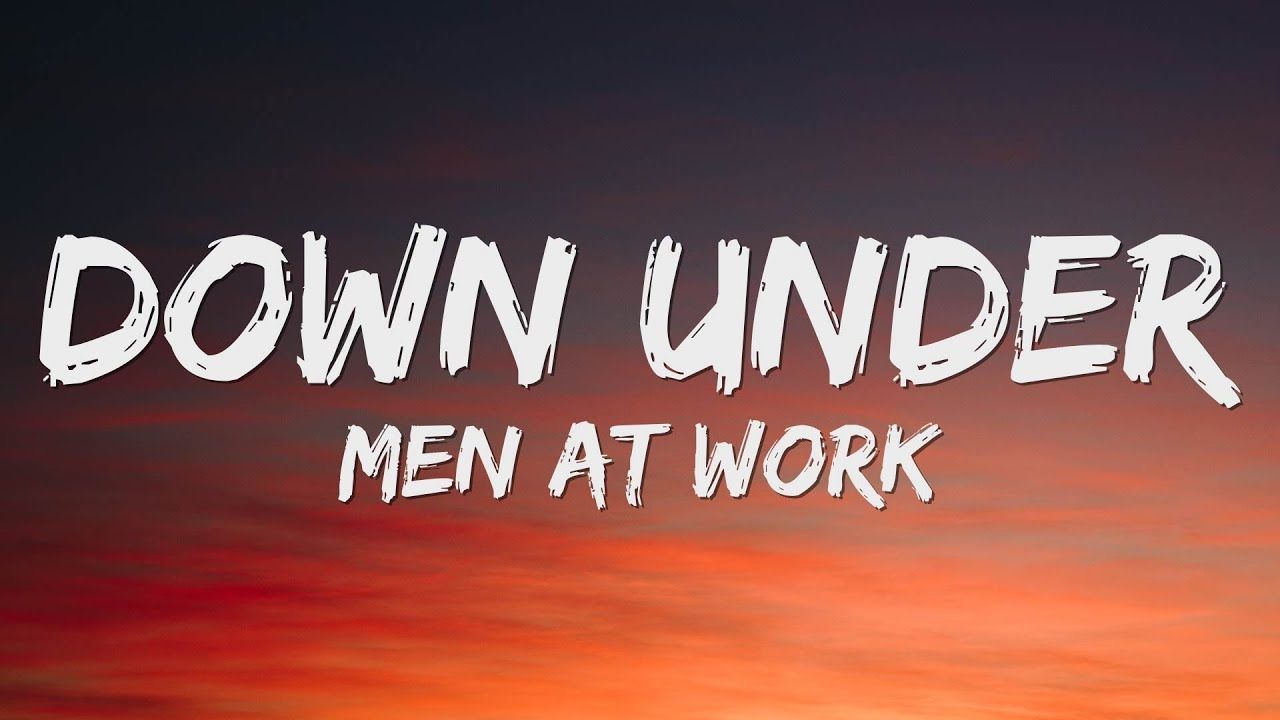 1280x720 Men At Work Under (Lyrics)