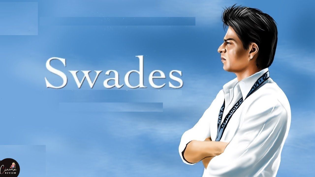 1280x720 Swades full movie review. Bollywood Movie Review. Shah Rukh Khan. Drama & Musical