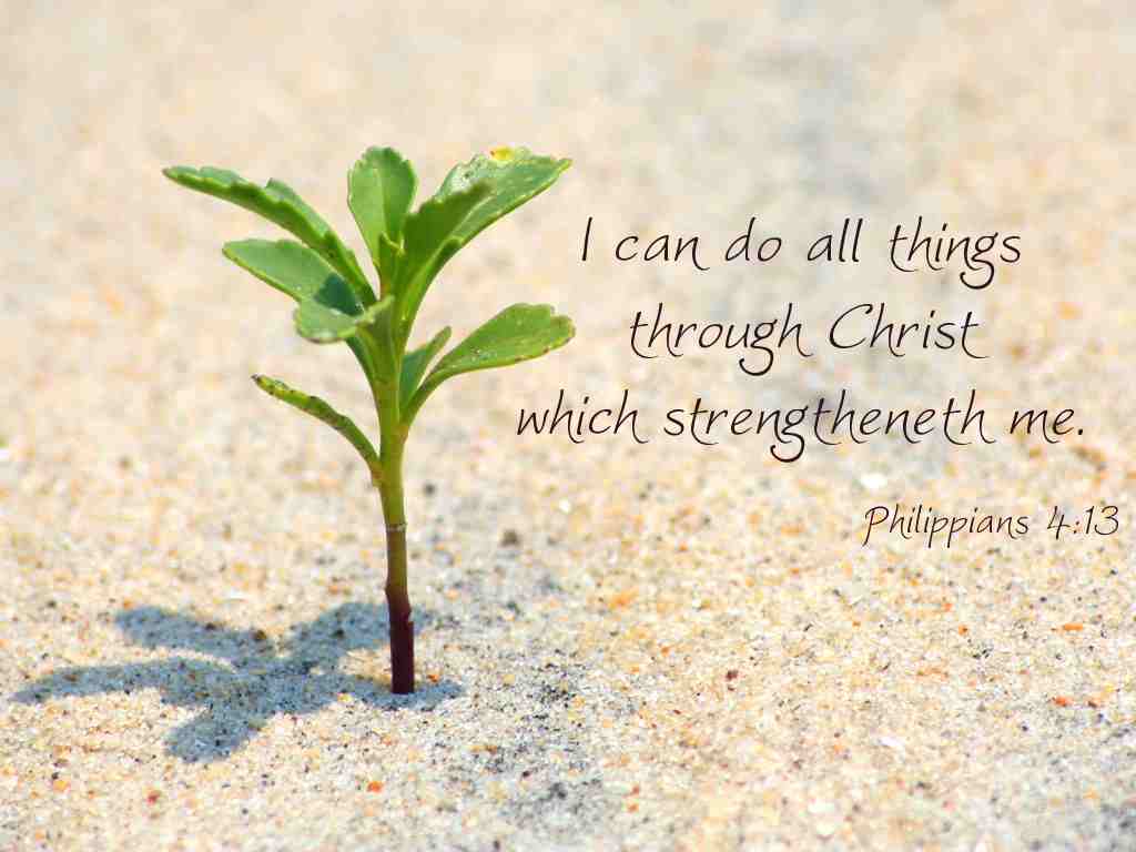 1024x768 I can do all things through Christ who strengthens me