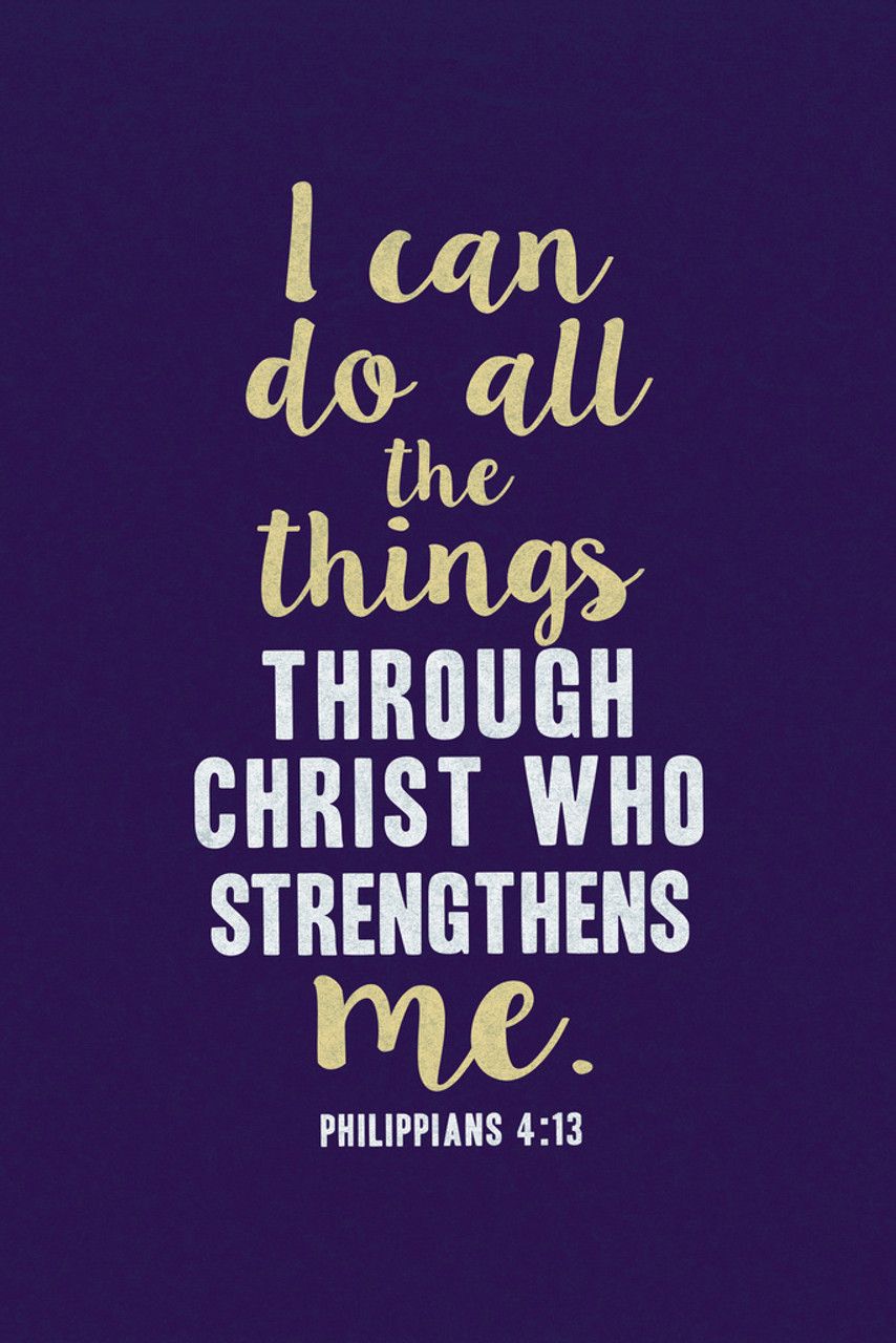 854x1280 Philippians 4 13 I Can Do All Things Through Christ Who Strengthens Me QuoteMotivational Cool Wall Decor Art Print Poster 12x18