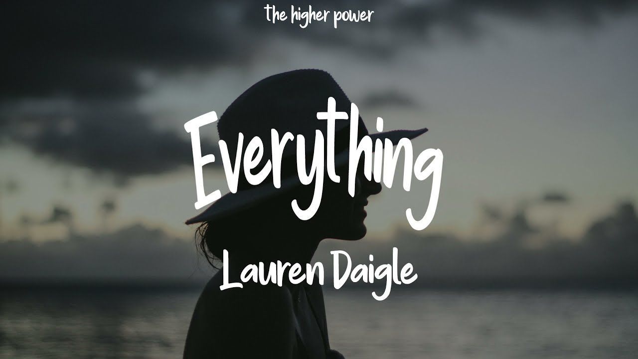 1280x720 Lauren Daigle (lyrics). The Higher Power