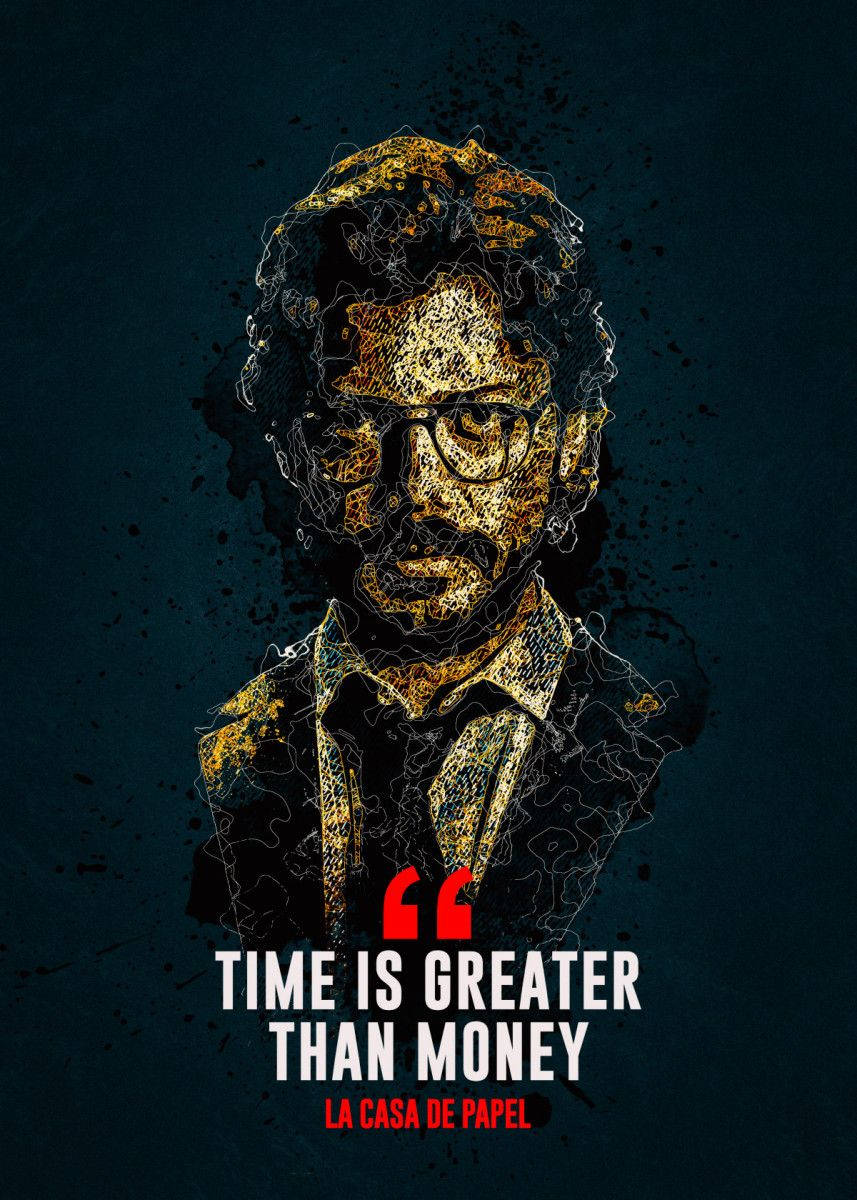 857x1200 Download Professor Money Heist 4K Time Quote Wallpaper