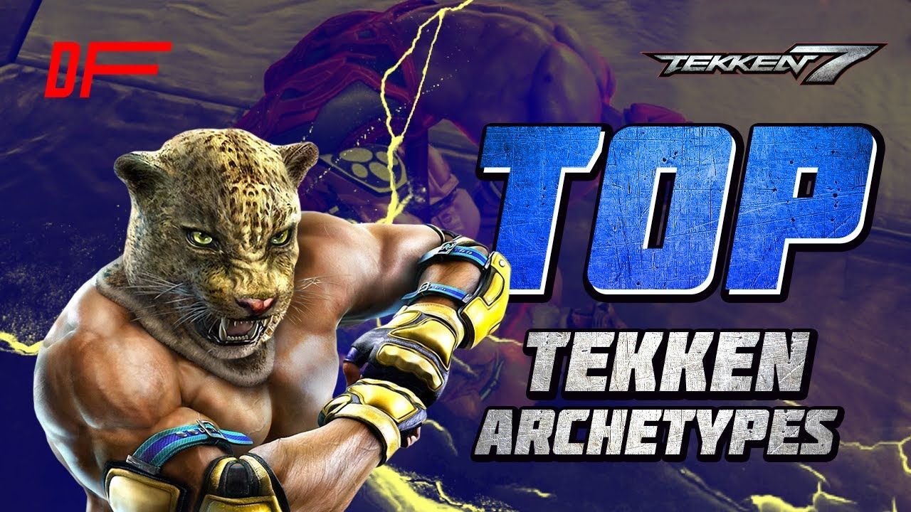 1280x720 Top Archetypes in Tekken