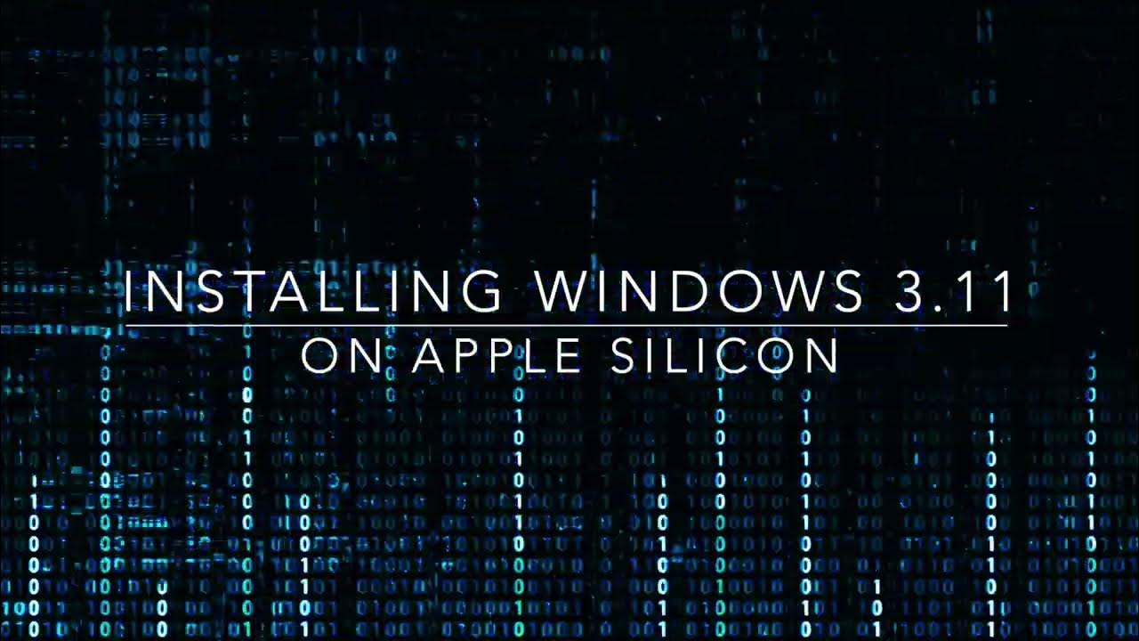 1280x720 Installing Windows 3.11 On Apple Silicon using UTM
