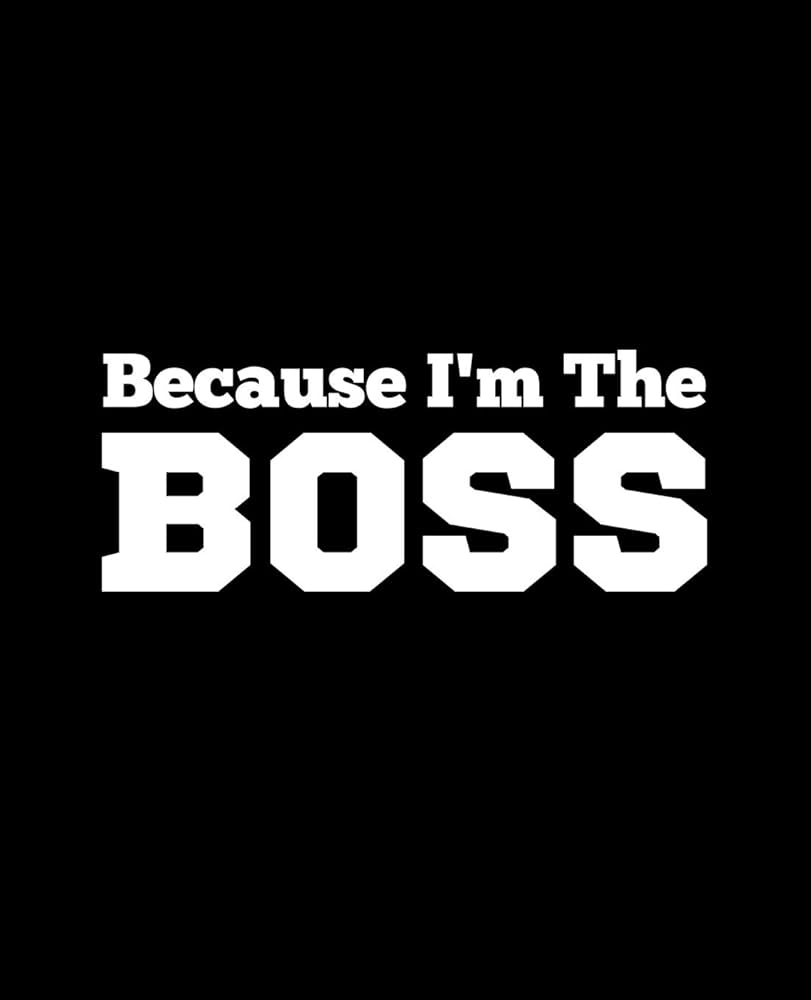 811x1000 Because I'm The Boss: Wide Ruled Lined Notebook (7.5 x 9.25 Inches) Funny Snarky Sarcastic Quotes Gag Appreciation Gift For Bosses: Books, Zakmoz: 9781699568286: Books