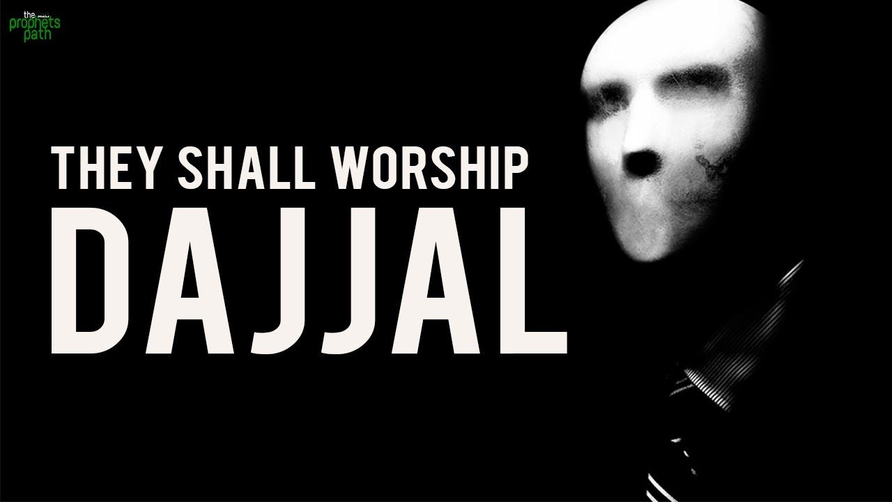 1280x720 Who Shall Worship Antichrist (Dajjal)?