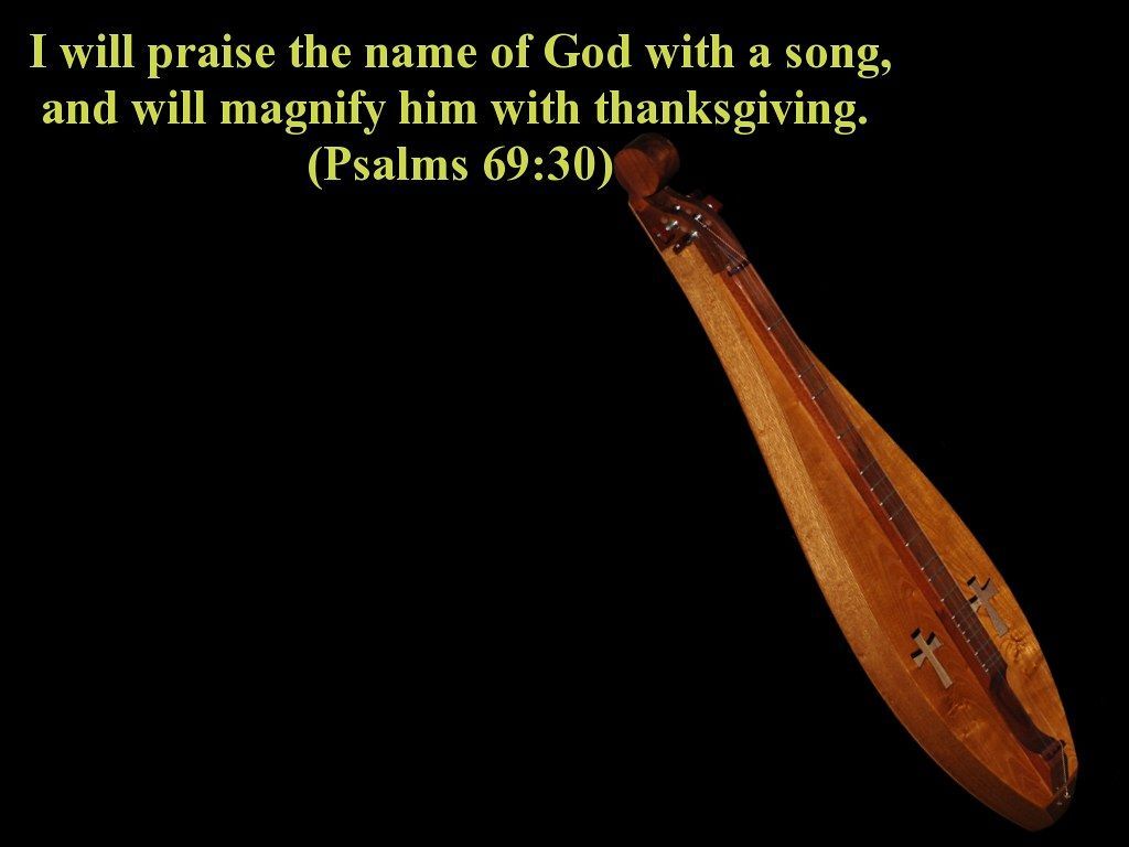 1024x768 Psalm 69:30 Wallpaper. My first attempt a a str