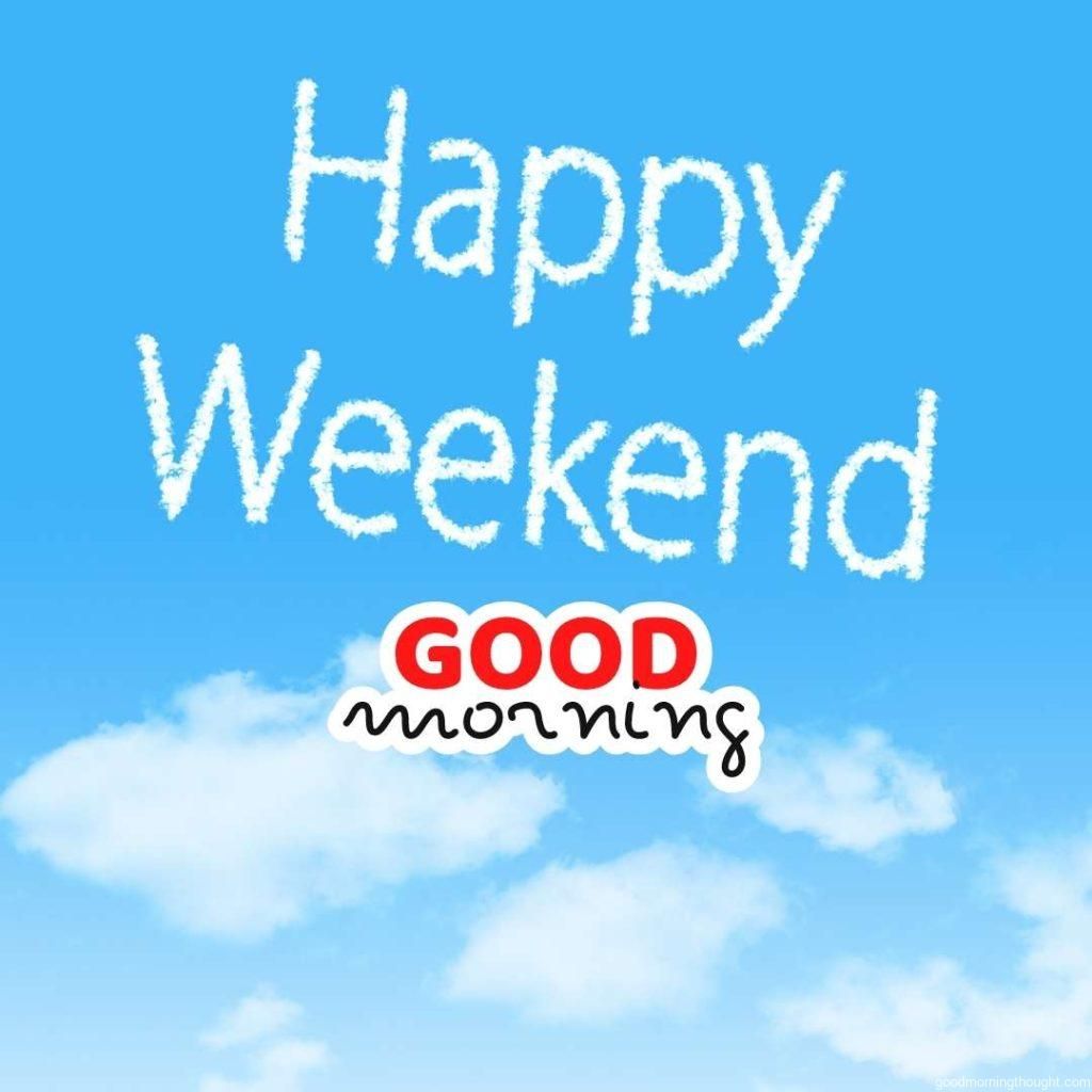 Happy Weekend Wallpapers - Top Free Happy Weekend Backgrounds ...