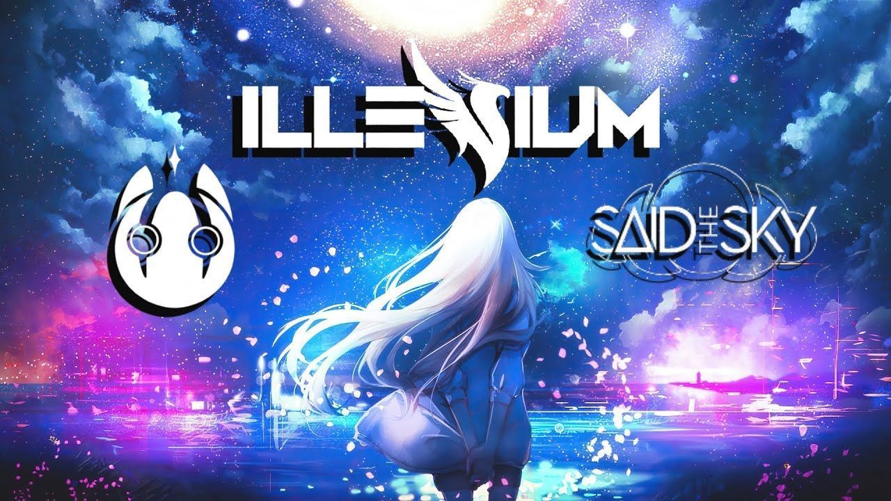 1280x720 Dabin x Illenium x Said the Sky Mix