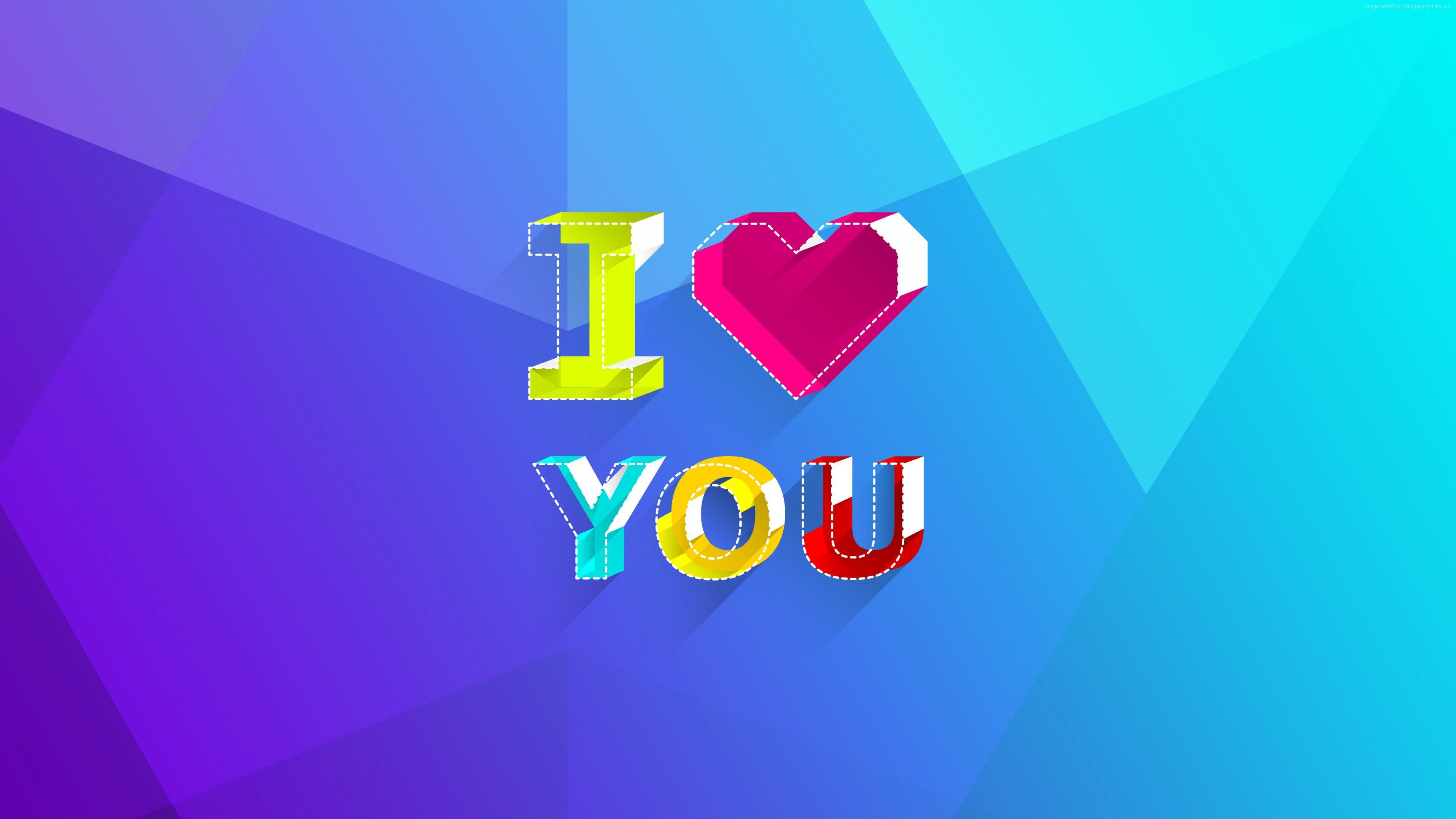 3840x2160 I Love You 4k Text Background 4k Wallpaper. I Love You 4k Text Background ultra high definition. Love quotes wallpaper, Love wallpaper for mobile, Love wallpaper