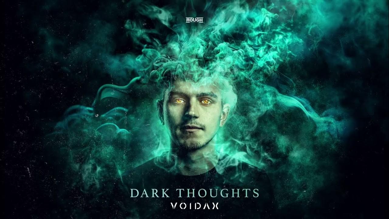 1280x720 Voidax Thoughts (OUT NOW)