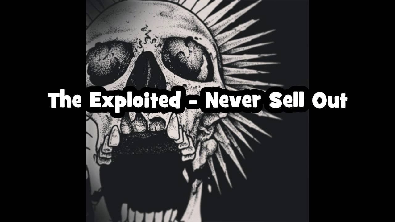 1280x720 The Exploited Sell Out (lyrics)