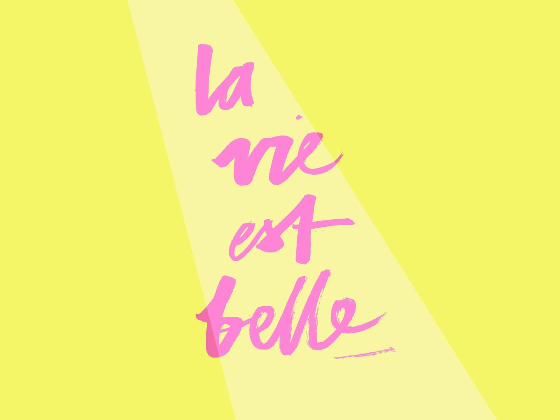 1920x1440 Download Yellow Aesthetic Desktop La Vie Est Belle Wallpaper