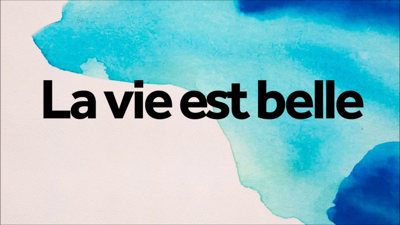 1280x720 La vie est belle
