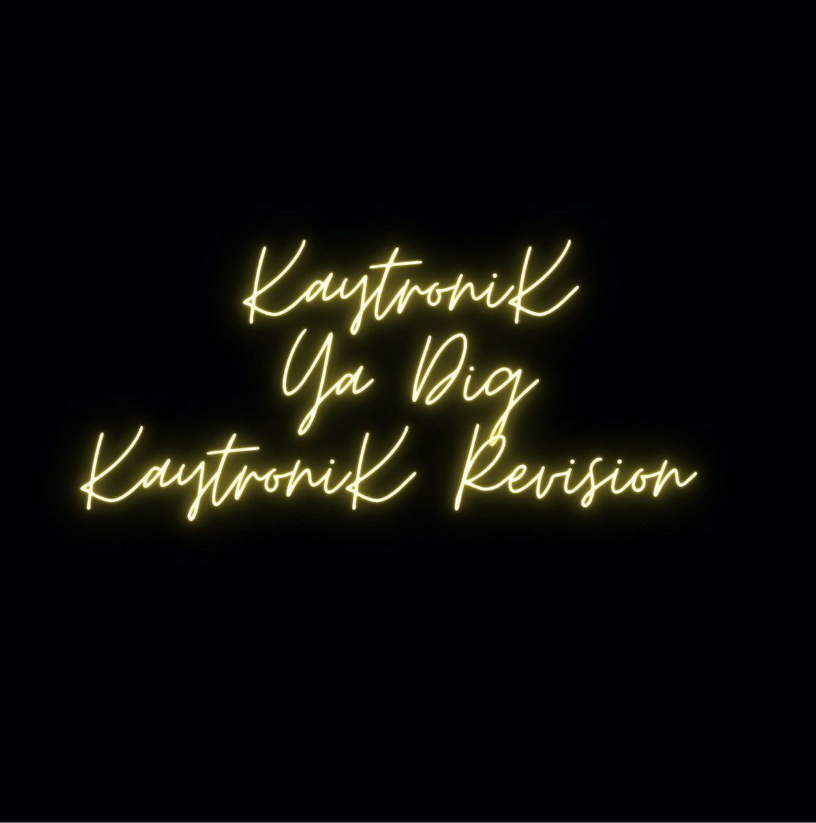 1190x1200 Ya Dig Kaytronik Revision}