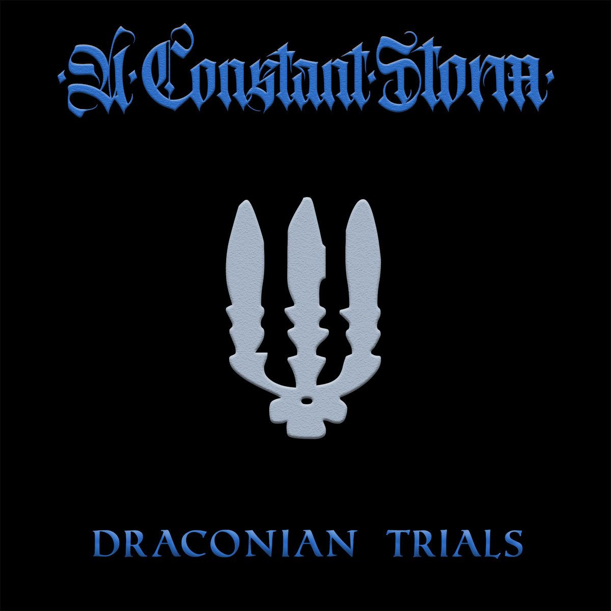1200x1200 Draconian Trials. A Constant Storm