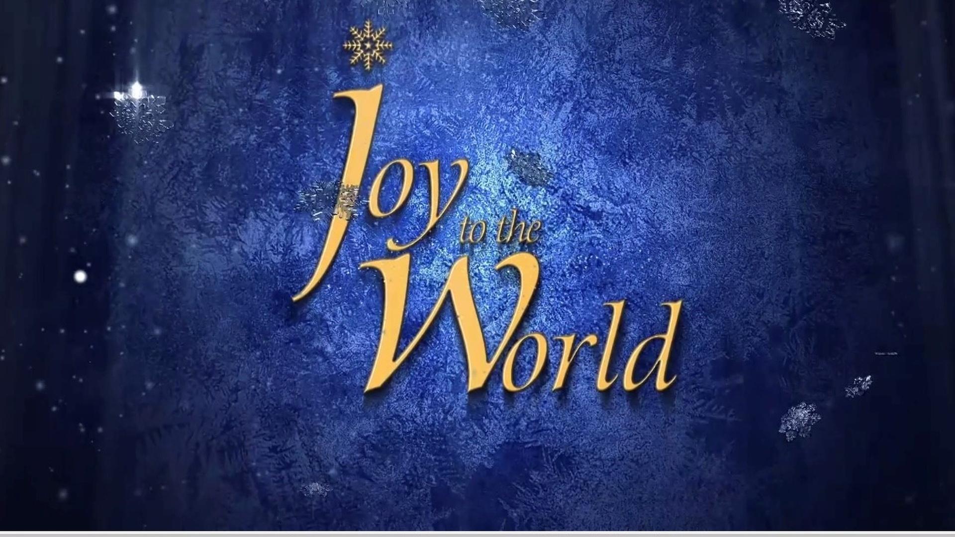 1920x1080 Joy to the World 2020. Joy To The World