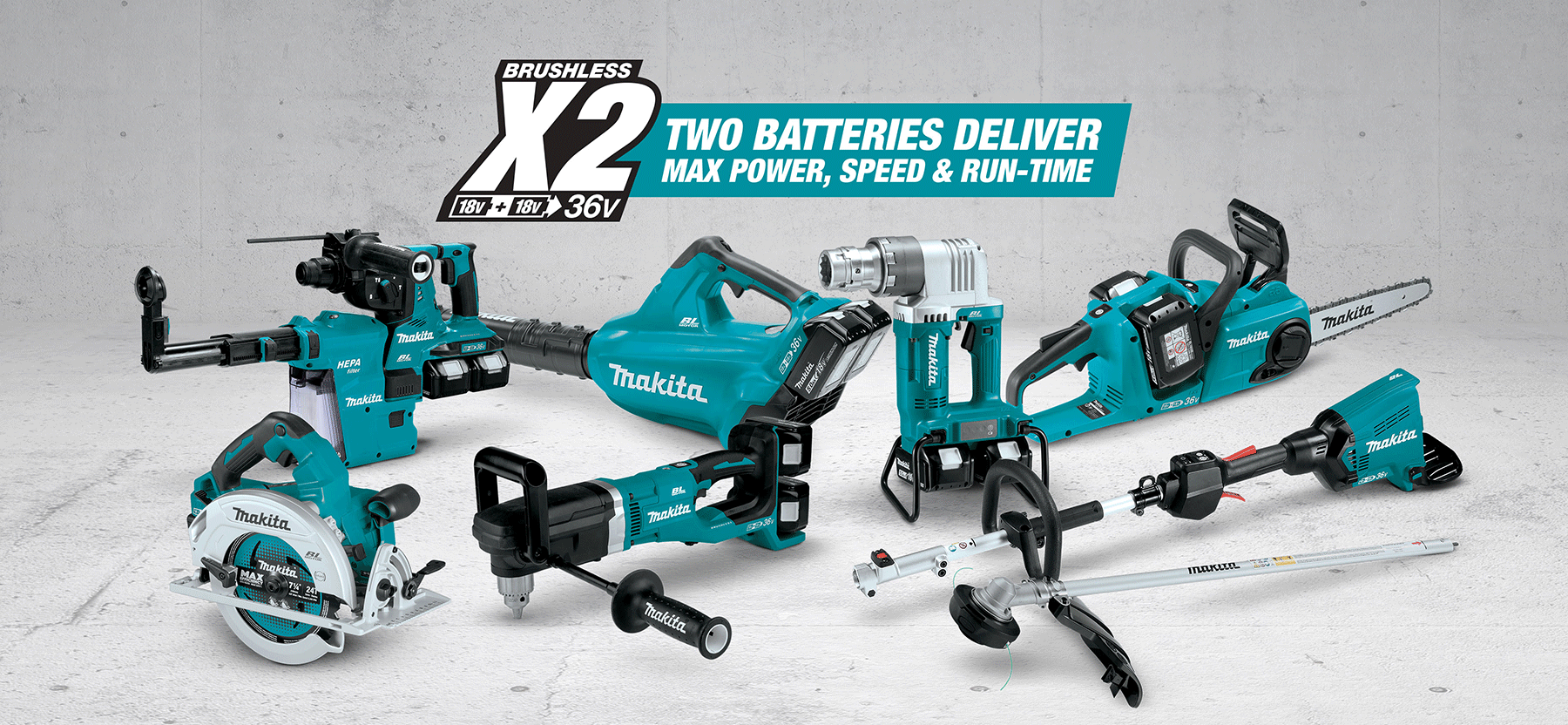 1800x832 MAKITA Brushless X2 Tools. Maximum Performance. No Cords Needed