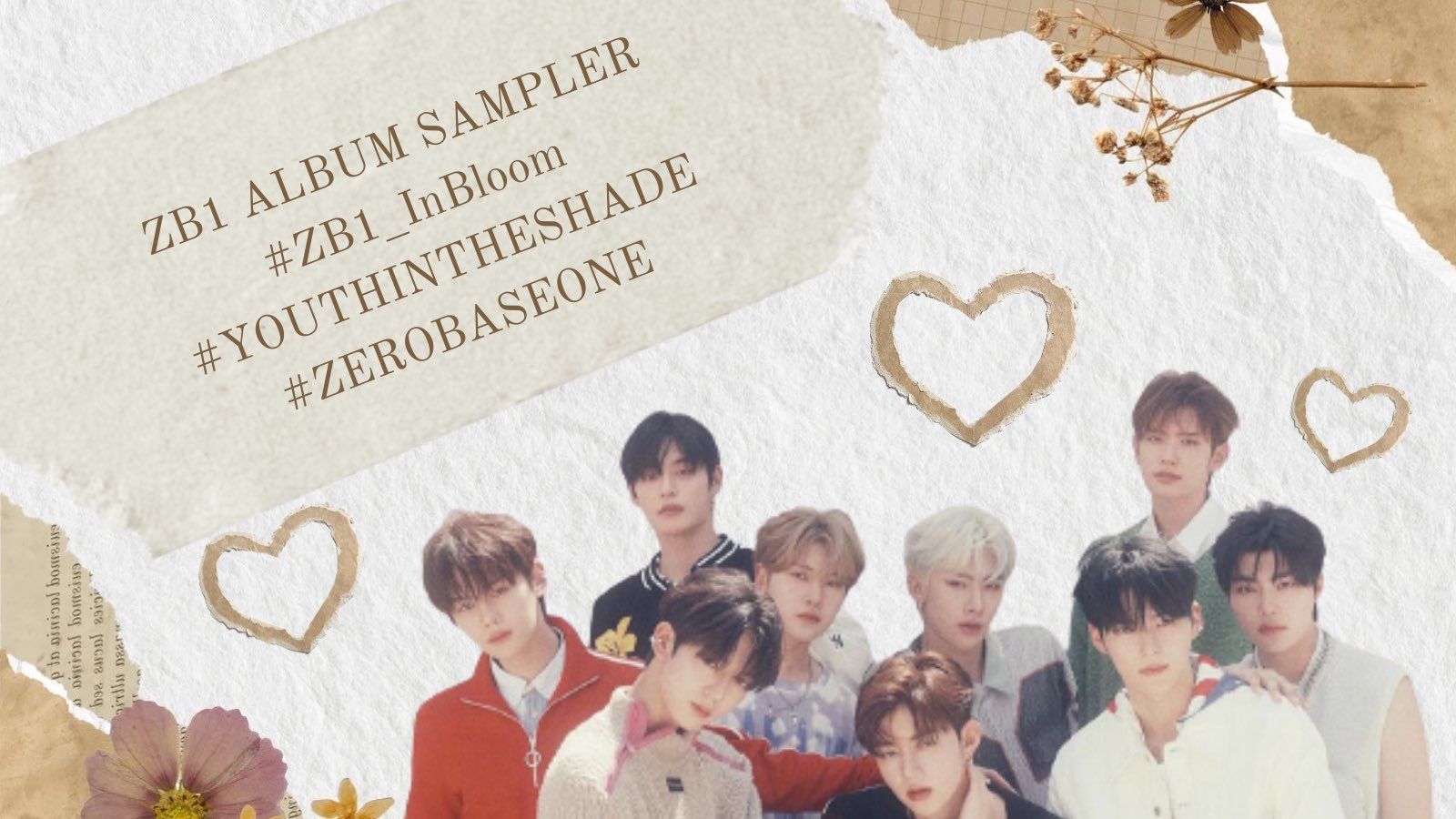 1600x900 FOR ZE_ROSES on X: [ HASHTAG PARTY ] ZB1 will be releasing 'YOUTH IN THE SHADE' Album sampler in 30 minutes! DROP THE TAGS⬇️ ZB1 ALBUM SAMPLER #ZB1_InBloom #YOUTHINTHESHADE #ZEROBASEONE