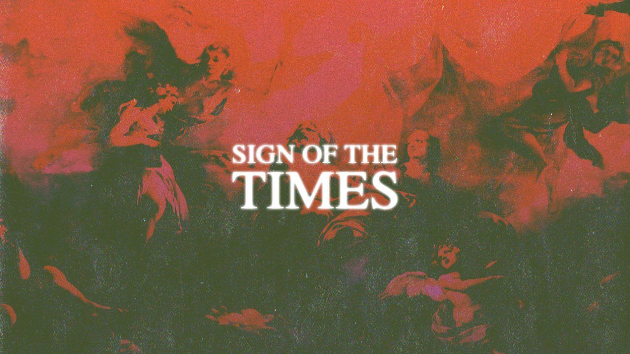 1280x720 Signs of The Times Part 6
