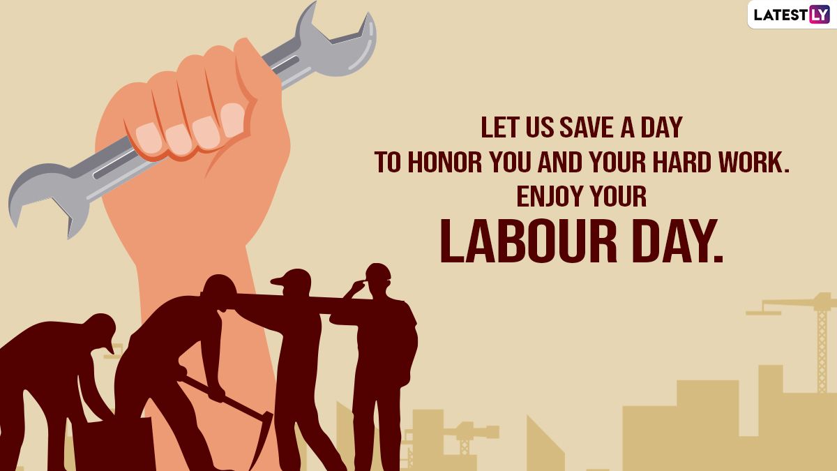 1200x675 International Workers' Day 2022 Wishes & HD Image: Quotes on Hard Work, WhatsApp Status Messages, Wallpaper and Sayings To Share on May Day