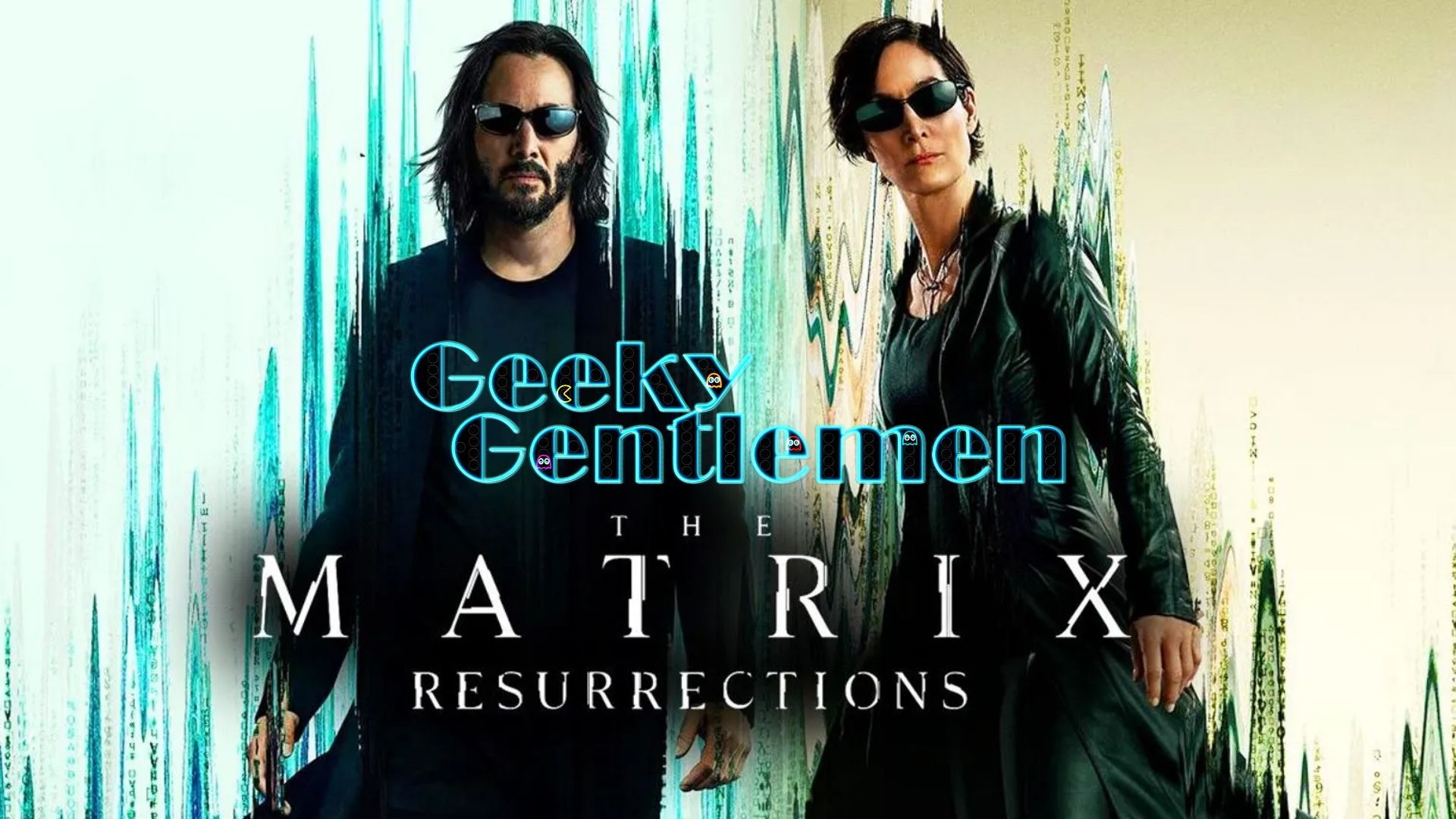 1920x1080 Geeky Gentlemen The Matrix Resurrections : Sydpart2 : Free Download, Borrow, and Streaming : Internet Archive