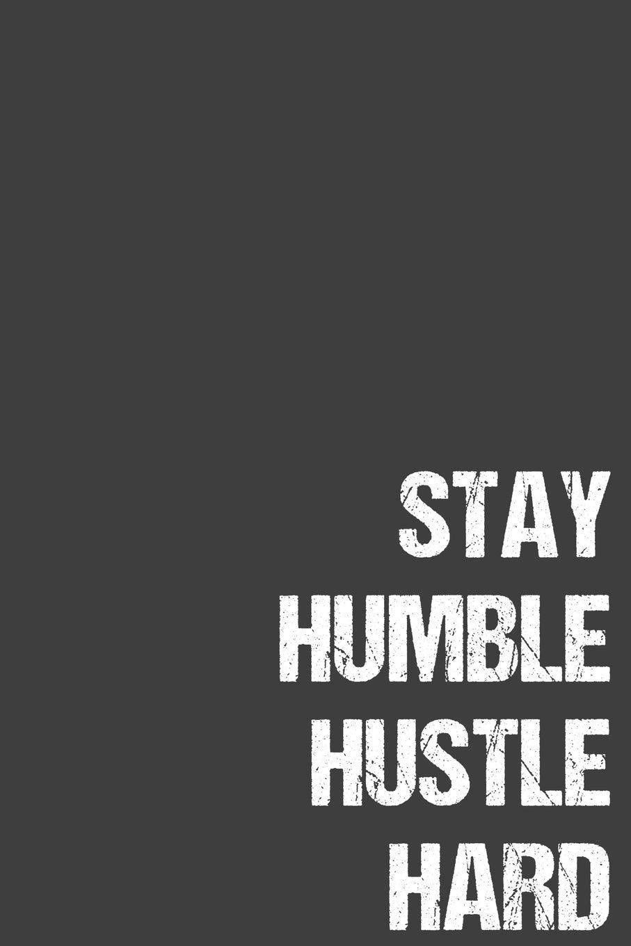 907x1360 Stay Humble Hustle Hard Wall Art