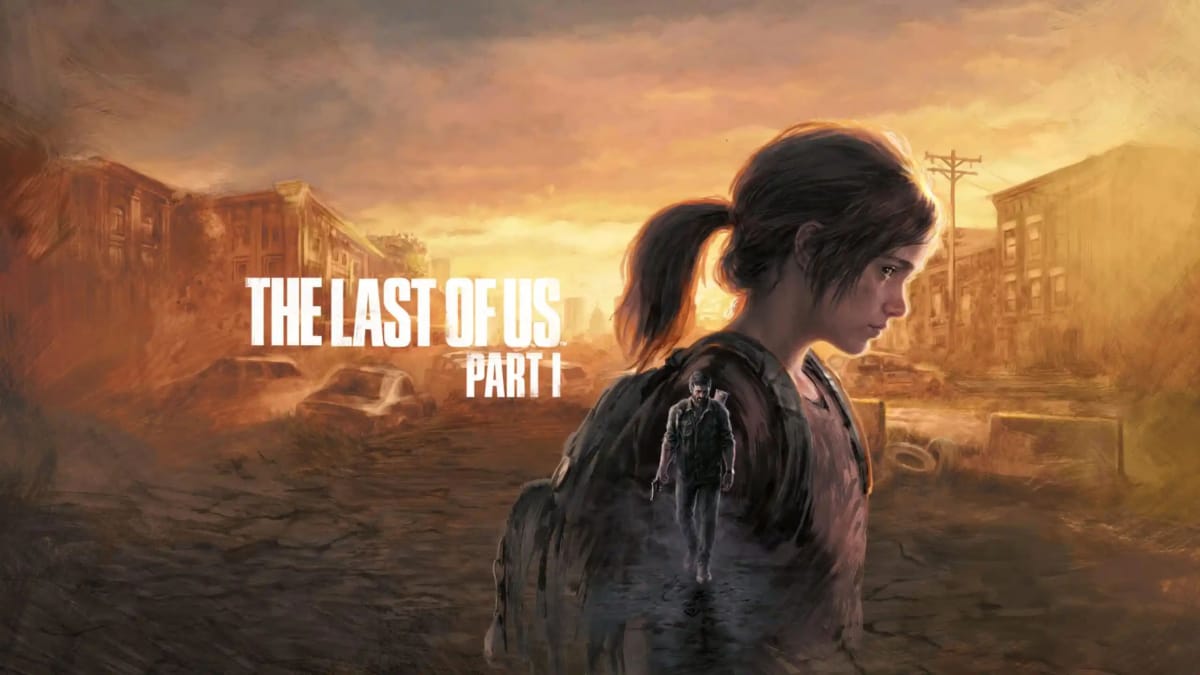 1200x675 The Last of Us Part I for PC Delayed