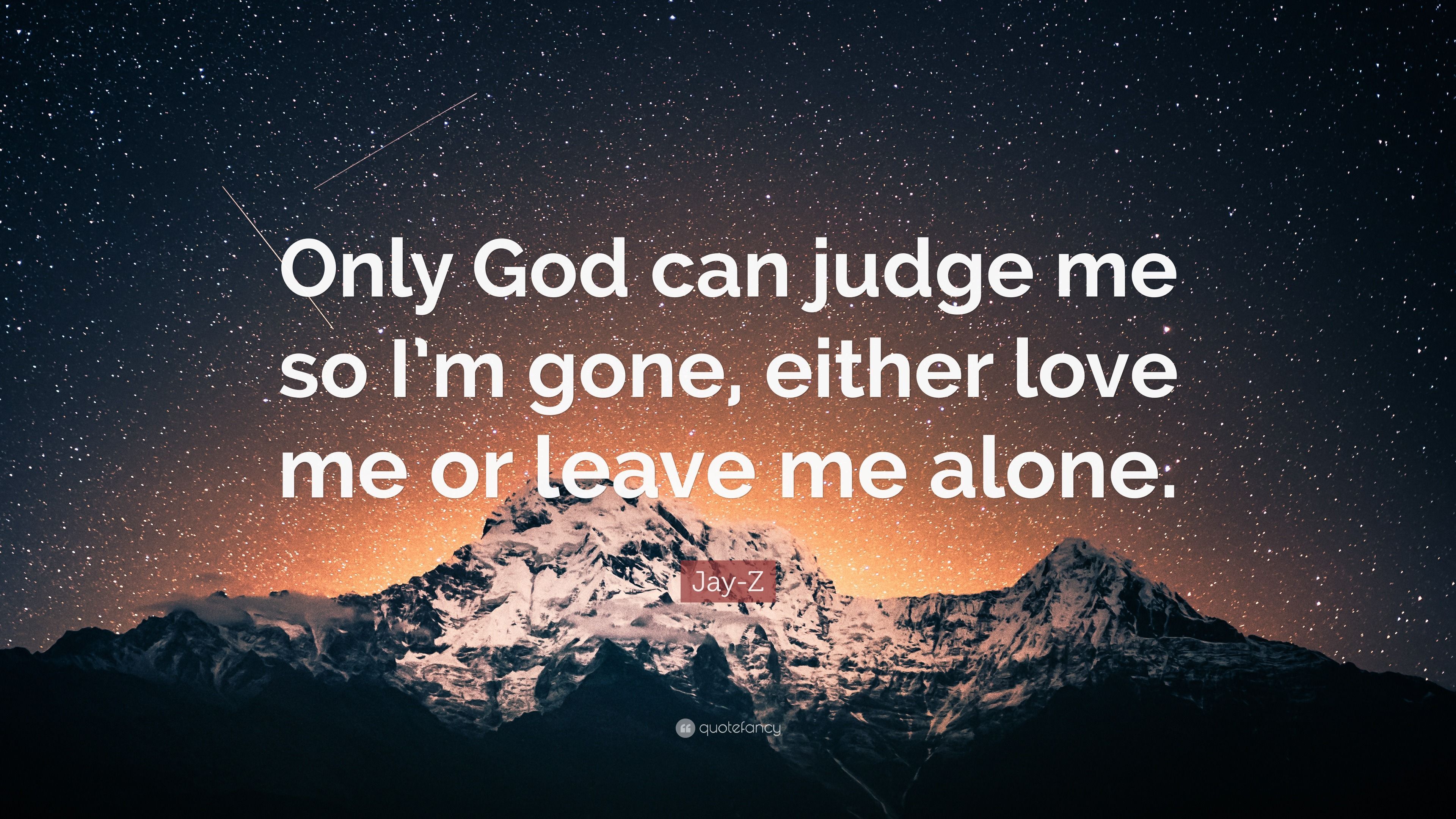 3840x2160 Jay Z Quote: “Only God Can Judge Me So