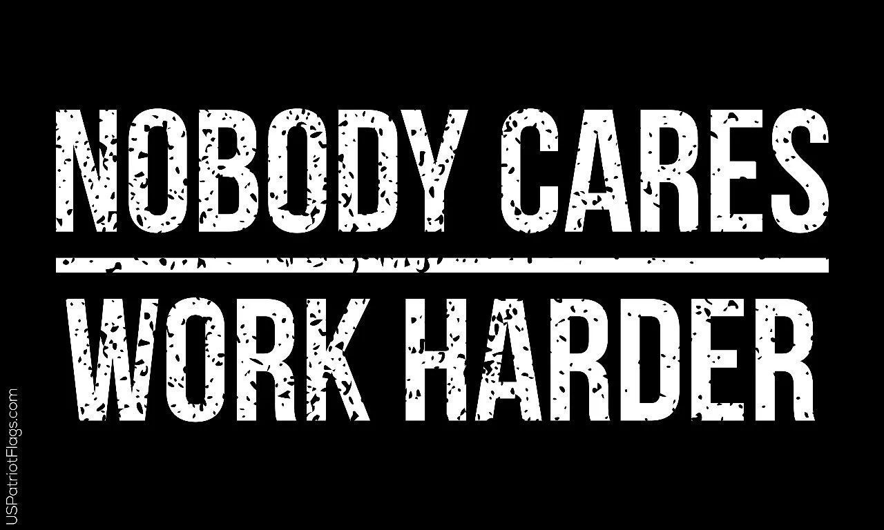 1280x768 Nobody Cares Work Harder Flag