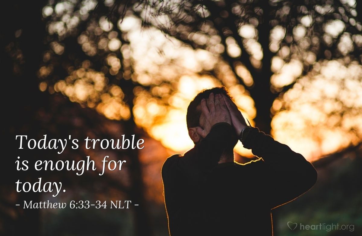1200x784 Matthew 6:33 34 NLT Illustrated: Put