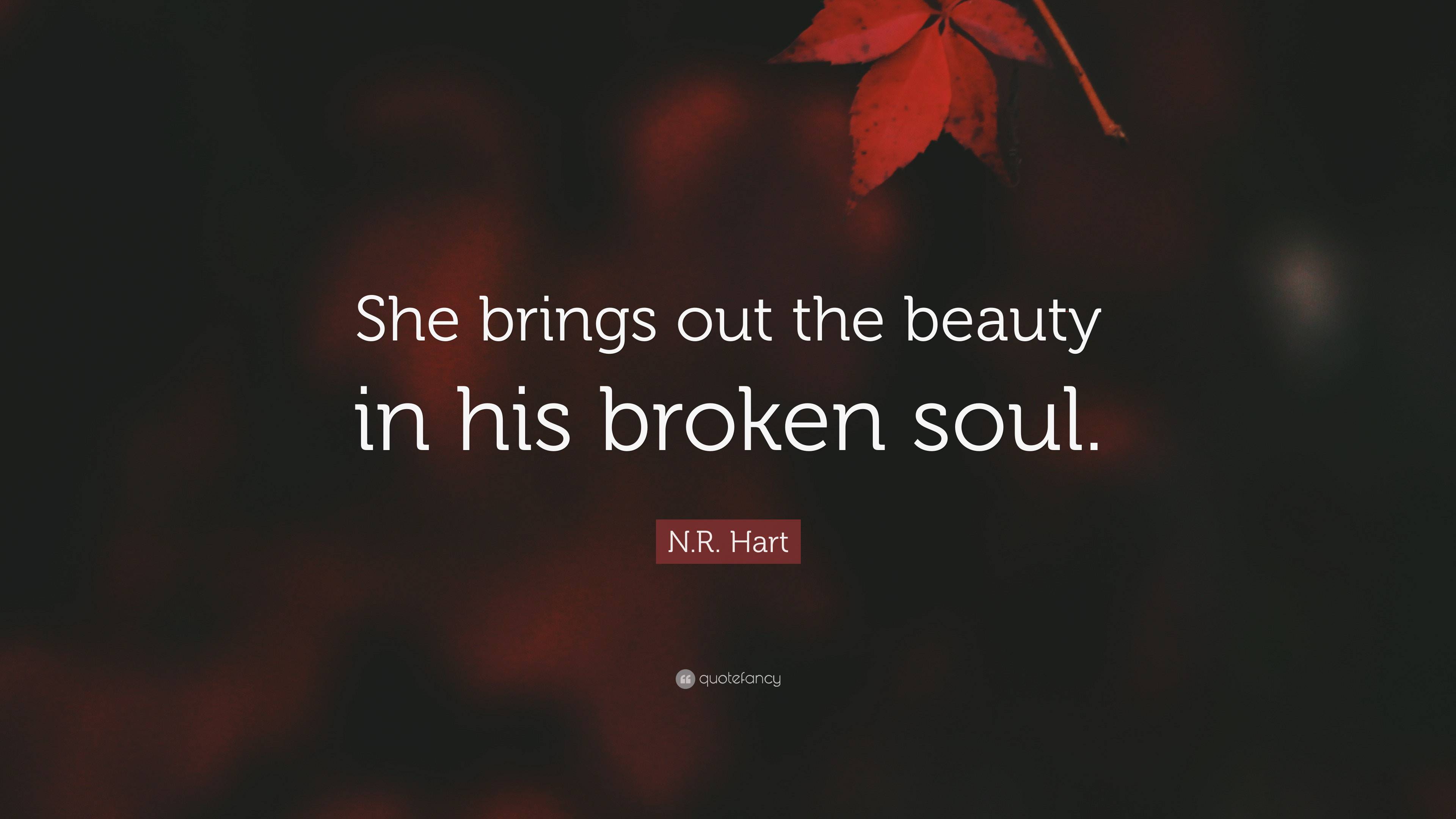 3840x2160 N.R. Hart Quote: “She brings out the beauty in his broken soul.”