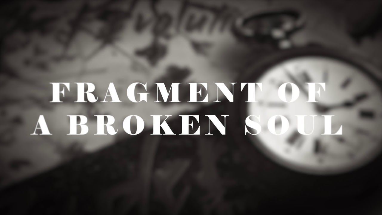 1280x720 Promo of a Broken Soul