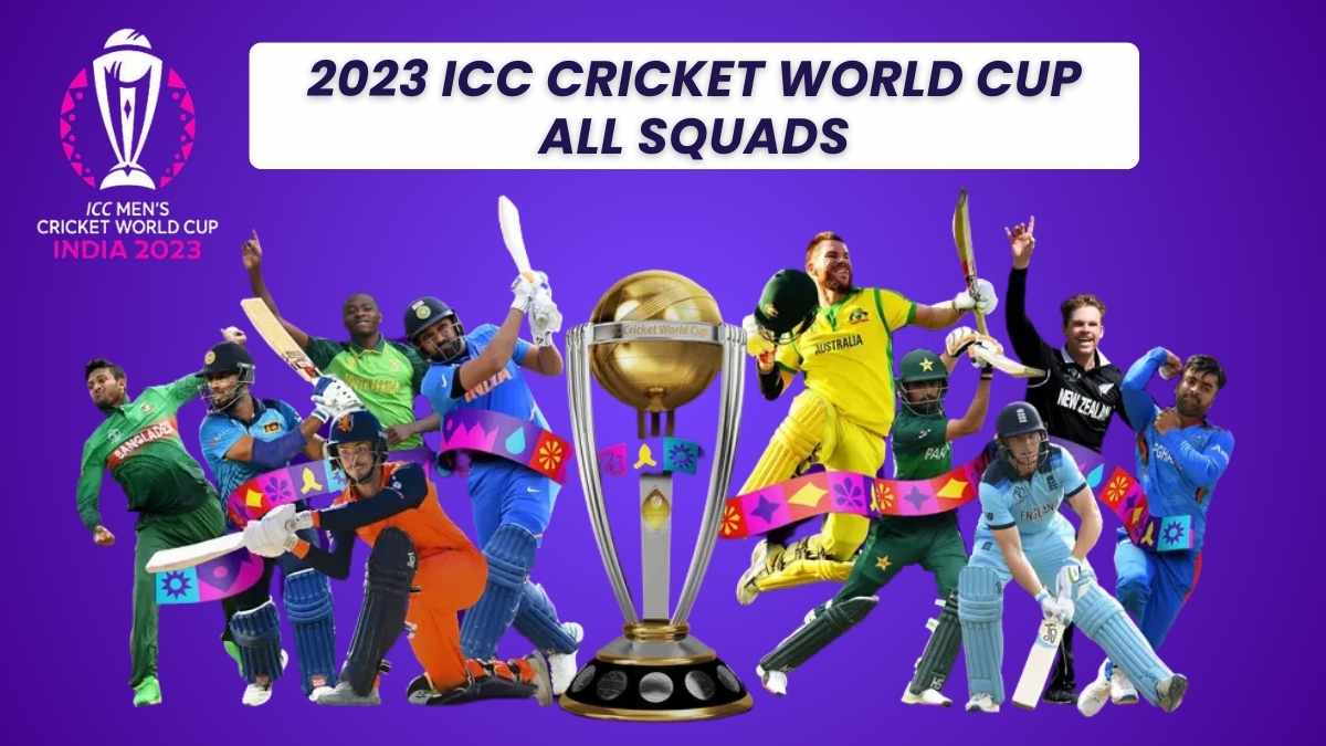 1200x675 ICC World Cup 2023 Squads: Check Full
