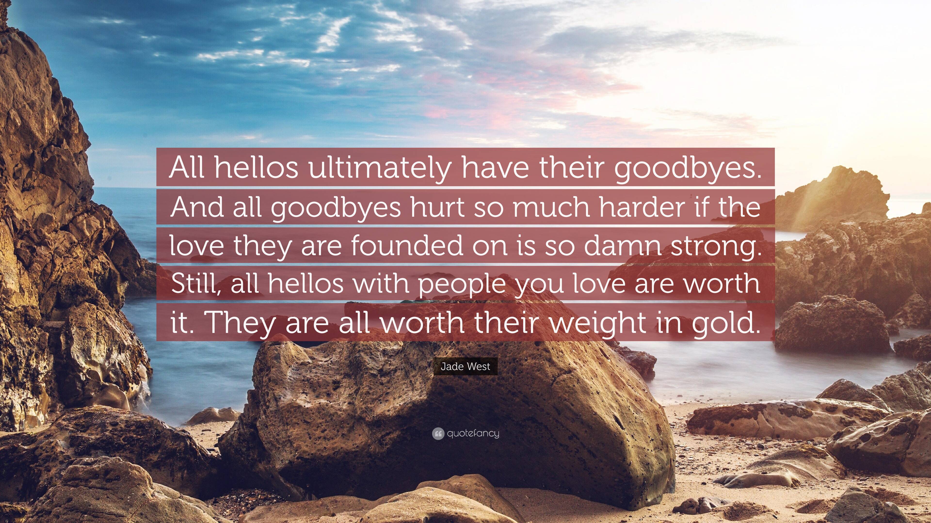 3840x2160 Jade West Quote: “All hellos ultimately