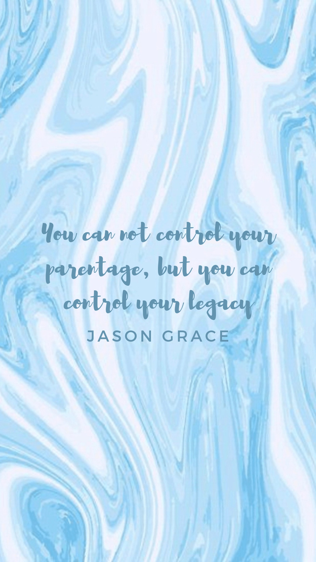 1080x1920 JASON GRACE QUOTE WALLPAPER blue