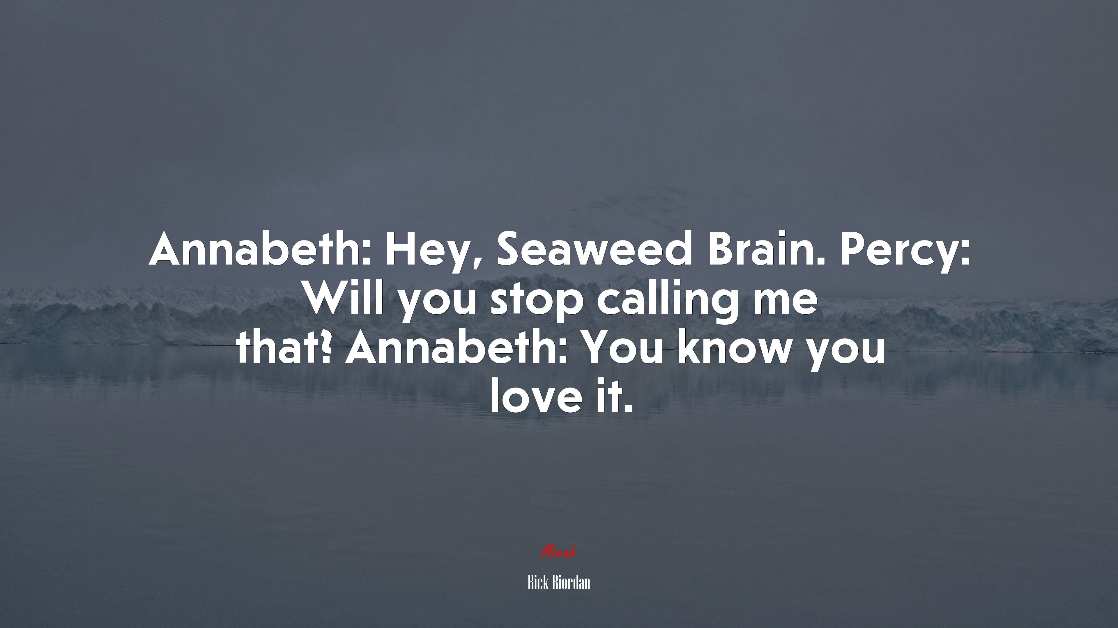 3840x2160 Annabeth: Hey, Seaweed Brain. Percy