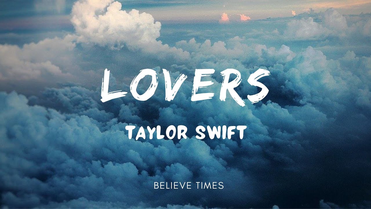 1280x720 LOVERS SWIFT [LYRICS]