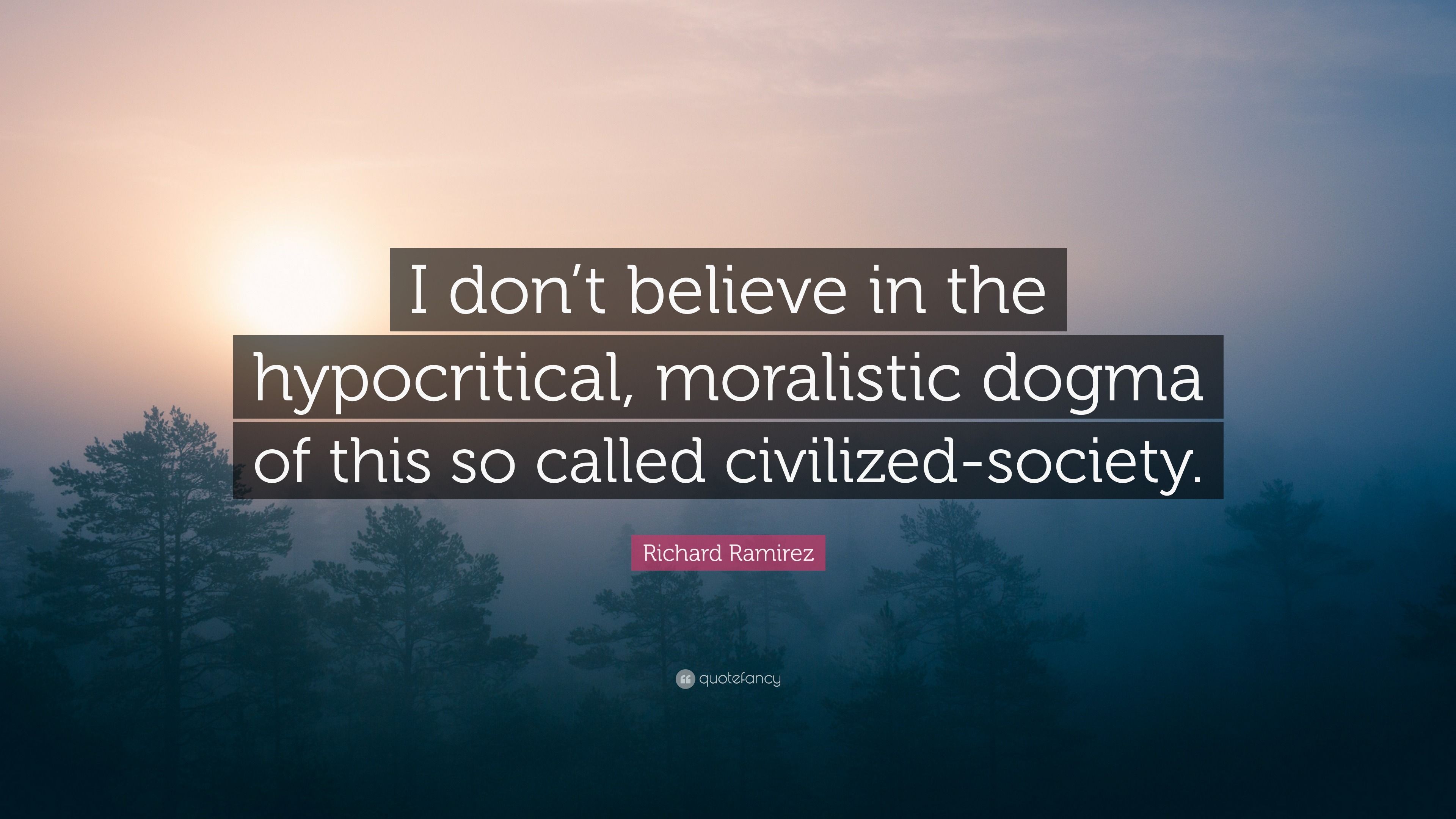 3840x2160 Richard Ramirez Quote: “I don't believe