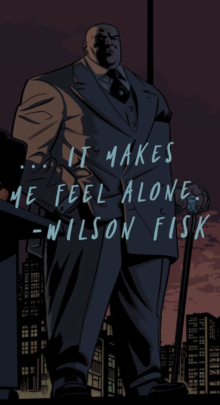 736x1353 marvel character quote • wilson fisk