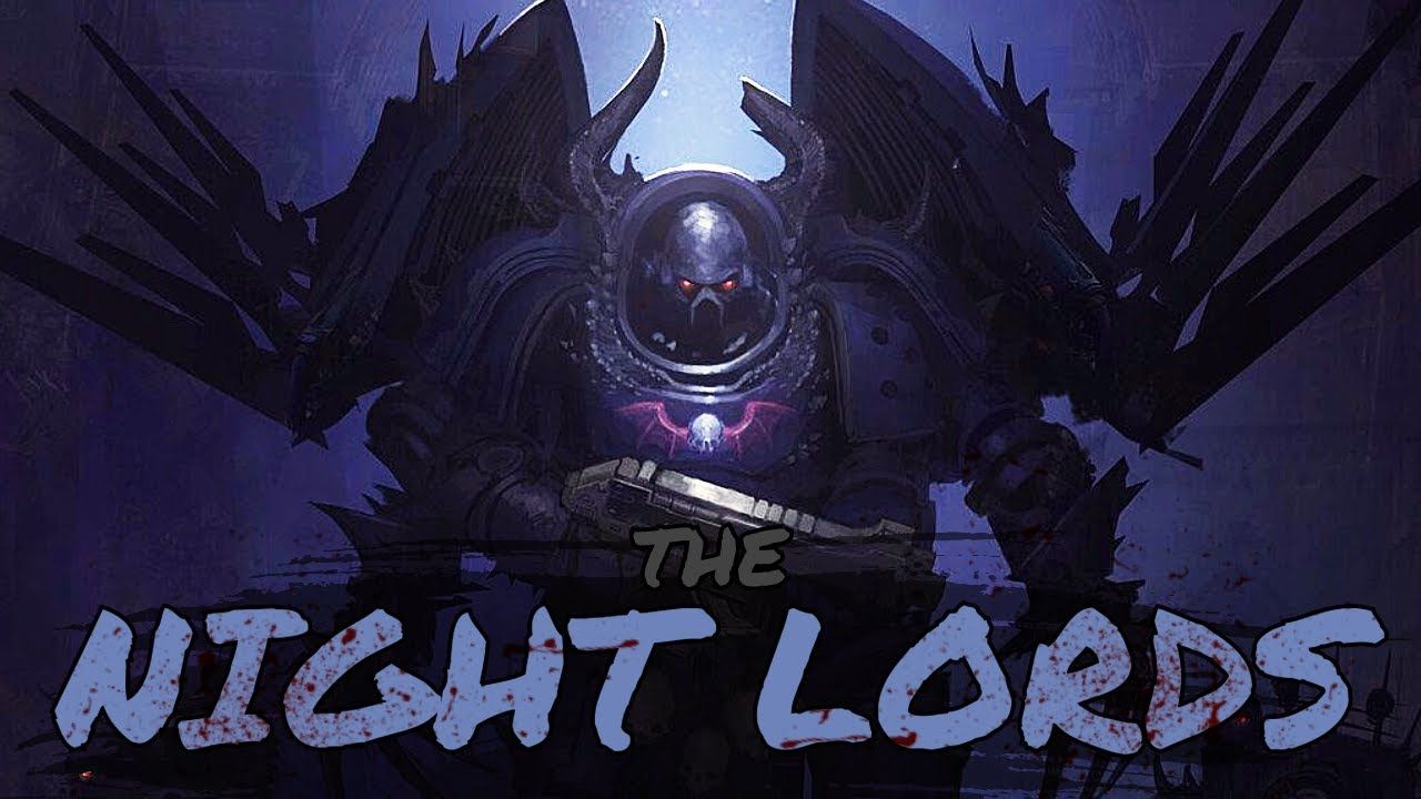 1280x720 Night Lords & Why They're Hated. Ep.71