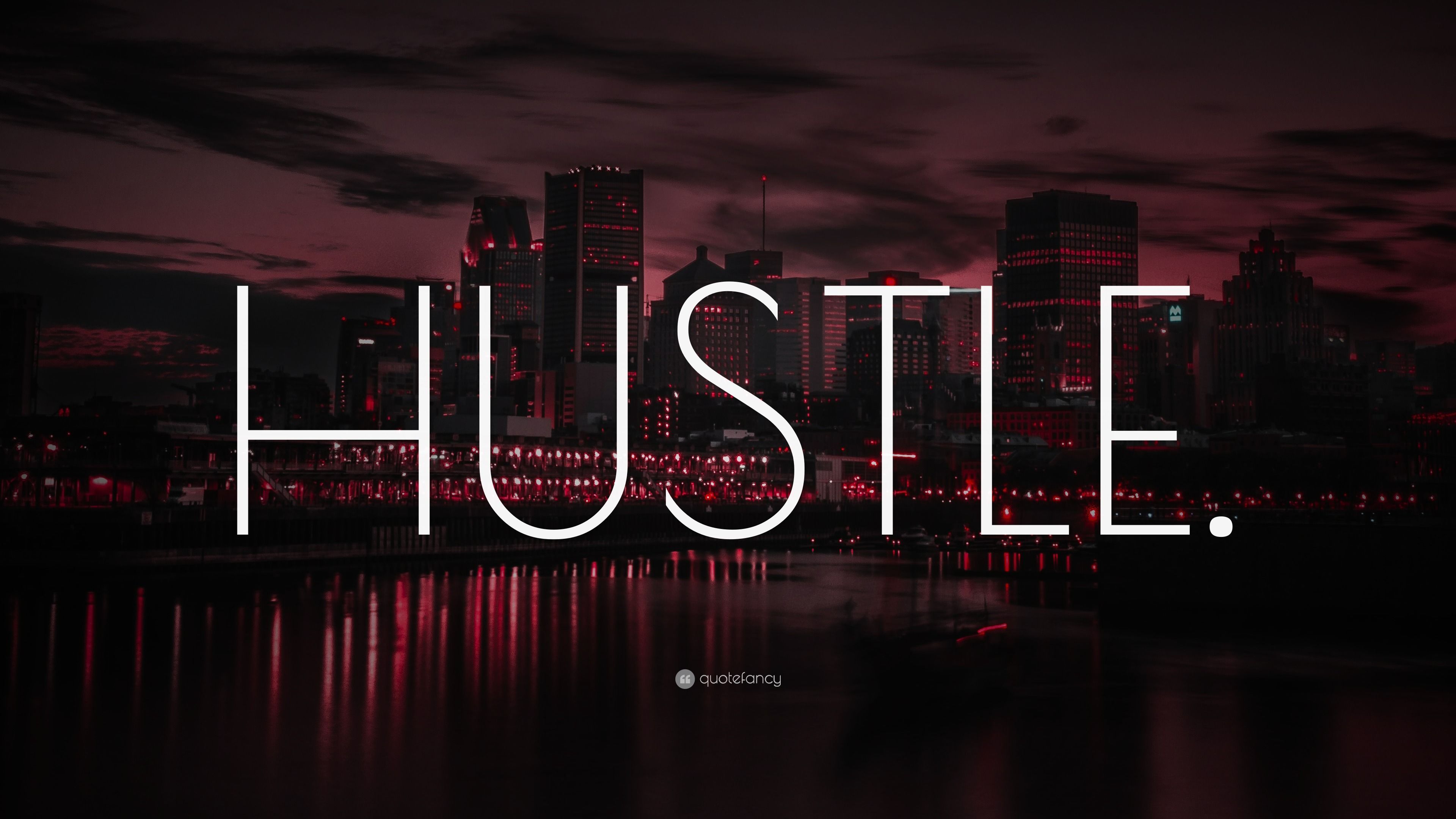 3840x2160 HUSTLE.” Wallpaper