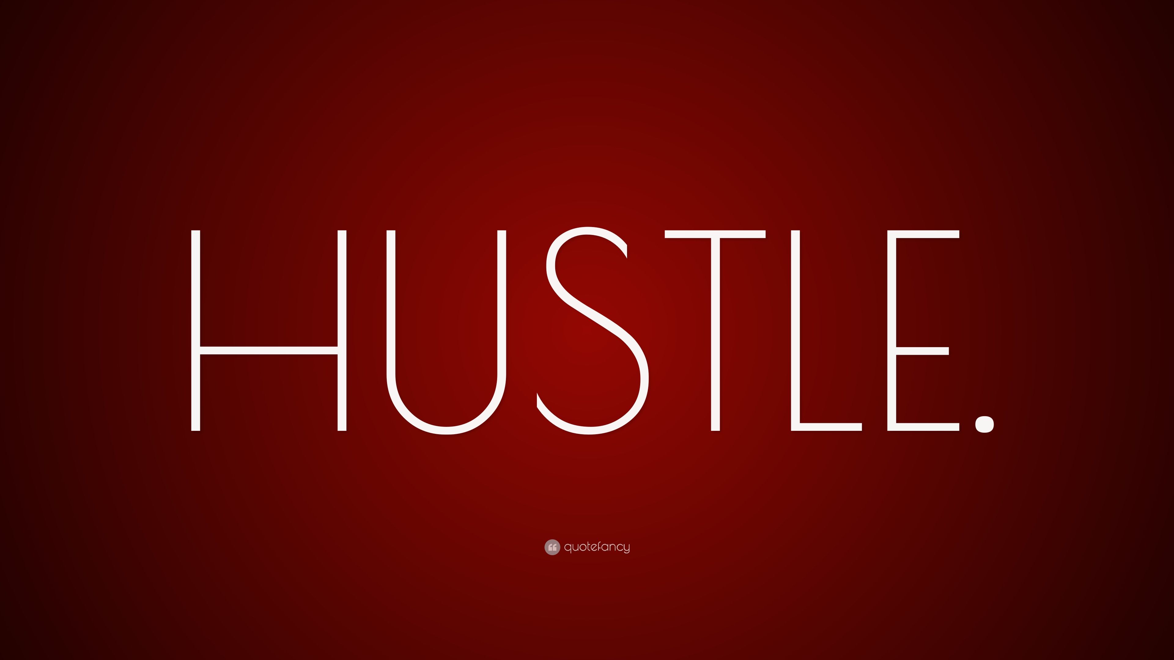 3840x2160 HUSTLE.” Wallpaper