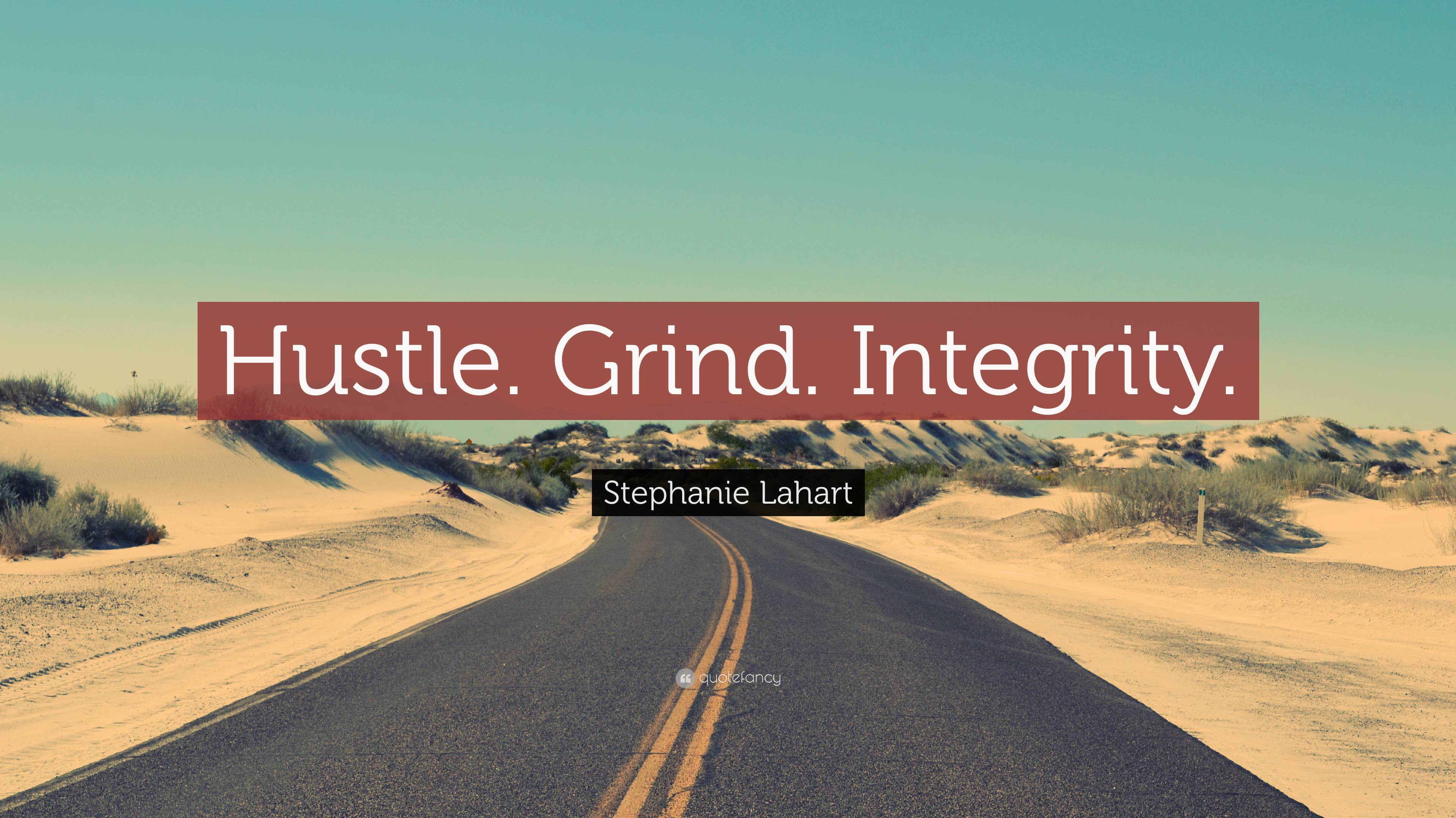 3840x2160 Stephanie Lahart Quote: “Hustle. Grind