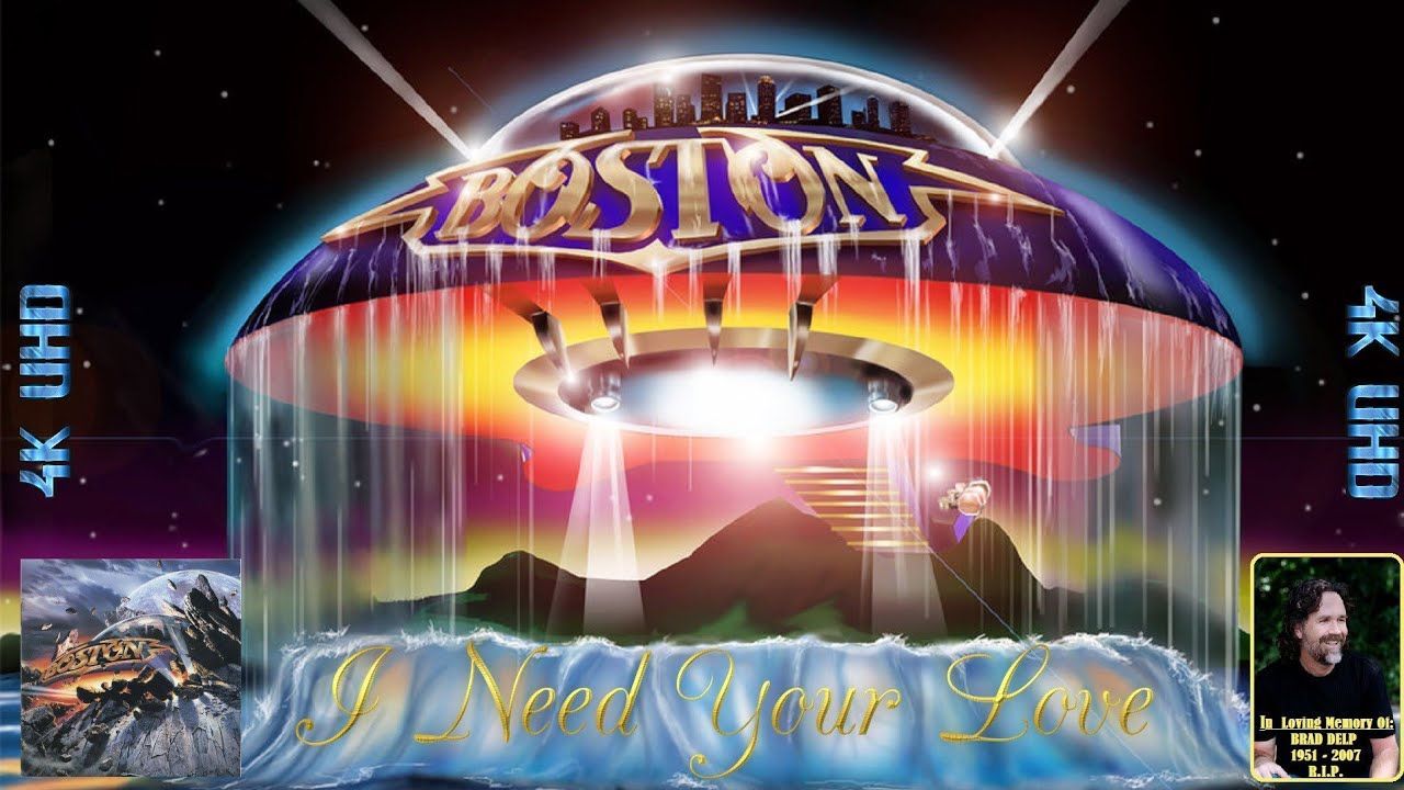 1280x720 BOSTON: I Need Your Love 4K UHD Music